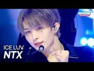 NTX_ _ - ICE LUV l Show CHAMpion l EP.578 l 251119

 NTX_ _ - ES CINTA

 #쇼챔피언#N
