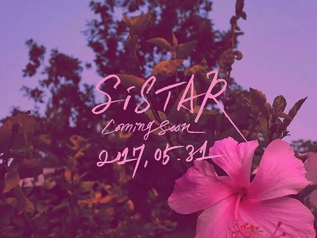 SISTAR, updated SNS. ”[#SISTAR] #COMEBACK #170531 #COMING SOON”