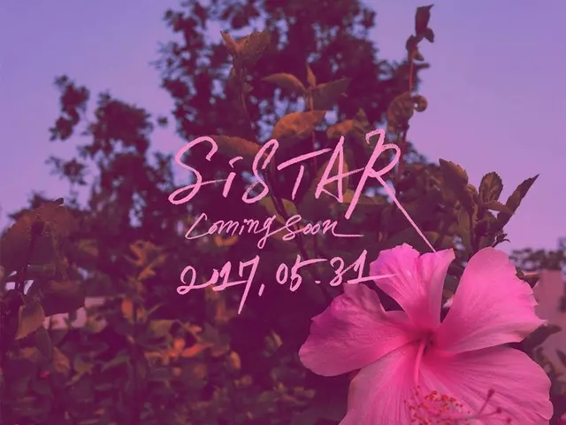 SISTAR, comeback declaration. ”#COMEBACK #170531 #COMING SOON”. Summer may havecome. .