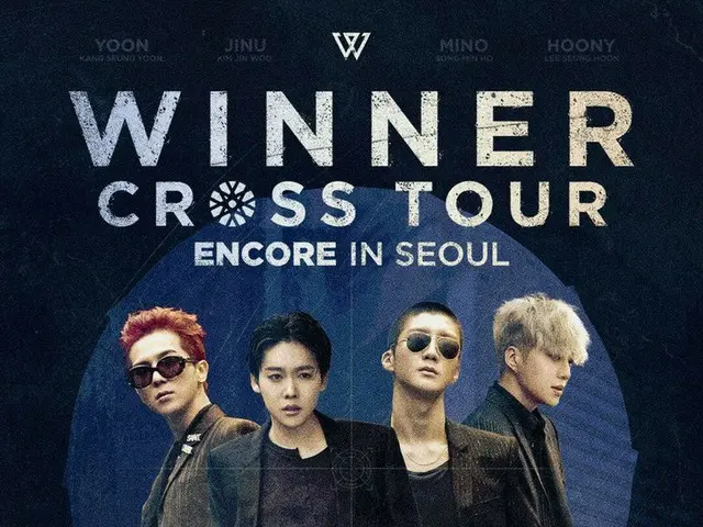 [D Official yg] #WINNER [CROSS] TOUR➕ENCORE✖IN SEOUL MORE INFO #WINNER#CROSS_TOUR_ENCORE #YG .