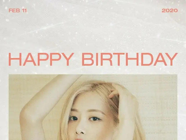 . . [D Official yg] HAPPY BIRTHDAY #BLACKPINK ROSÉ🎉 ● 2020.02.11 #BLACKPINK#ROSE #HAPPYBIRTHDAY #YG