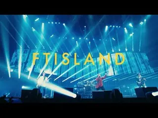[J resmi] FTISLAND, FTISLAND-2019 FTISLAND JAPAN ENCORE LIVE -ARIGATO-di aula ac