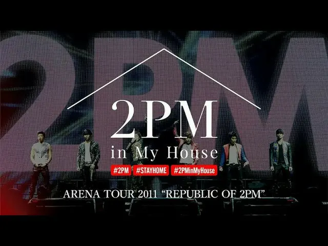 [Formula] 14:00, [rumah saya 14:00] ARENA TOUR 2011 "REPUBLIK OF 2PM"  
