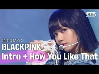 [Formula sb1] BLACKPINK_ _ (BLACKPINK _) - Bagaimana Anda suka INKIGAYO_ inkigay