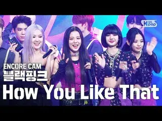 [Formula sb1] [Encore CAM] BLACKPINK_ "Preferensi Anda" INKIGAYO_ Encore Direct 