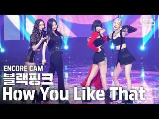 [Formula sb1] [Encore CAM] BLACKPINK_'K Preferensi Anda 'INKIGAYO_ #1 Encore Fan