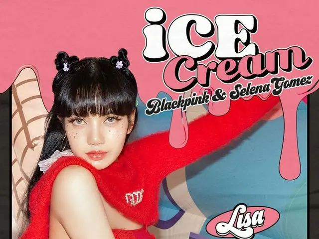 ”BLACK PINK” LISA, new song ”Ice Cream” D-2 poster released.