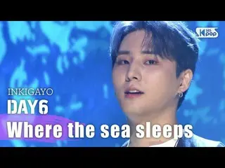 [Formula sb1] DAY6_ _ (siang hari) (DAY6 _) - tempat di mana laut tidur (sampai 