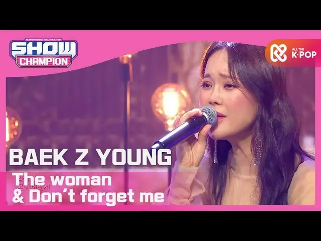 [Formula mbm] [SHOW CHAMPION] [K-DRAMA OST] Bai Zhiying_-woman + jangan lupakan 