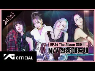 【D 公式 yg】 #BLACKPINK '24 / 365 dengan BLACKPINK'EP.14 🎬 #BLACKPINK #JISOO #JENN