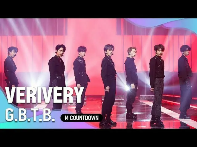 [Formula mnk] Panggung "GBTB" dari "VERIVERY_" dan energi yang kuat dari "Rilis 