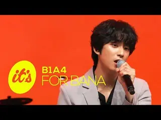 [Formula JT] B1A4, RT _B1A4OFFICIAL: B1A4 "Sampai jumpa di musim panas, aku lebi