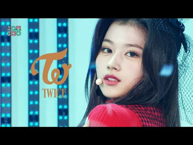 【公式 mbk】 [显示！ MUSIC CORE_ 4K] TWICE_ -Aku Tidak Bisa Menghentikan Aku （TWICE_ _-