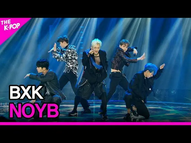 [Formula sbp] BXK, NOYB (BXK, berhenti bicara) [THE SHOW_ _ 201103]  