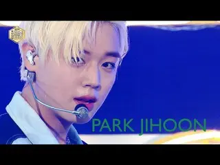 Rumus rumus mbk] [쇼! MUSIC CORE_ 4K] Park Ji Hoon_- 갓챠 (PARK JIHOON -GOTCHA) 202