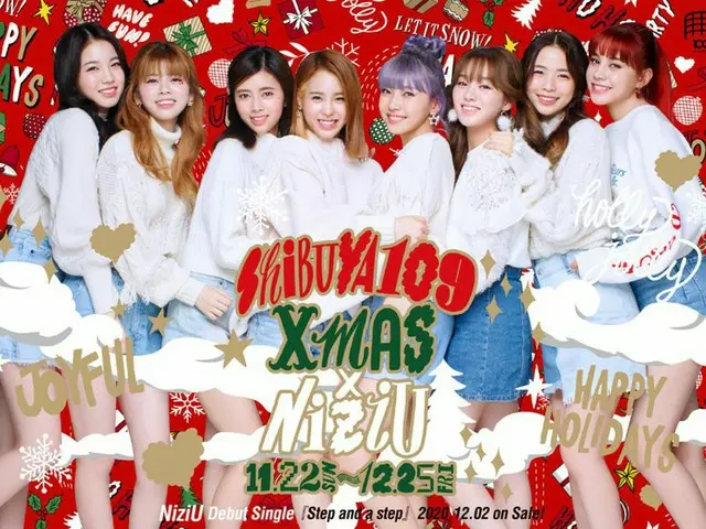 NiziU appears in this year's SHIBUYA109 Christmas campaign. 11/22~12/25.