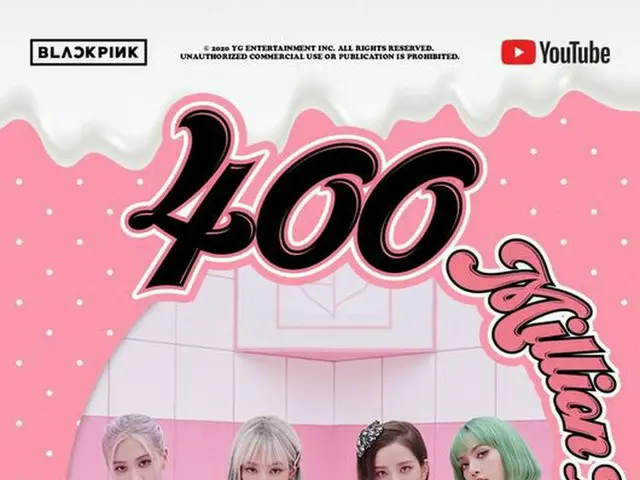 BLACKPINK's ”Ice Cream” MV topped 400 million views. 10th song in total.