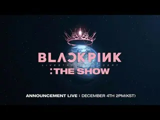 [Formula] BLACKPINK, BLACKPINK- "THE SHOW" disiarkan langsung  