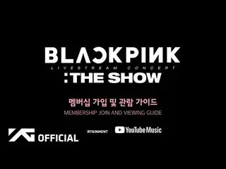 [Formula] BLACKPINK, BLACKPINK-'THE SHOW' video panduan  