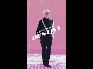 [Formula] UP10TION, [Video Spesial] UP10TION (UP10TION) #선율 'Destiny' (Versi Ver