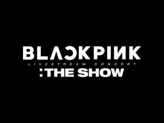 【D 公式 yg】 BLACKPINK_ 、 Pretty Savage (THE SHOW Ver