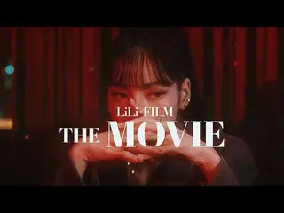 BLACKPINK Lisa merilis video dengan suasana Girl Crash. Film [film] LILI. ..  