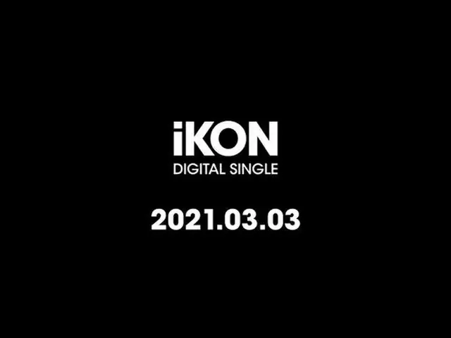iKON akan mengonfirmasi perilisan lagu baru pada 3 Maret. ..