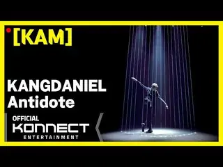 [Official kon] [Direct cam] KAM l_Kang Daniel, --Antidote (Vertical ver.) L YELL