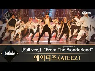 [Rumus T] ATEEZ, [🎬] [풀 버전] Simfoni ke-9 No. 9 "From Wonderland" -ATEEZ (ATEEZ)