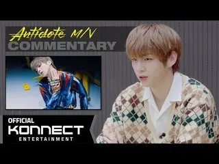 [Nama resmi] Kang Daniel- Komentar M / V "Antidote"  