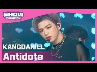 [Formula mbm] [SHOW CHAMPION] [Return] Kang Daniel _-_ (KANGDANIEL-Antidote) l E