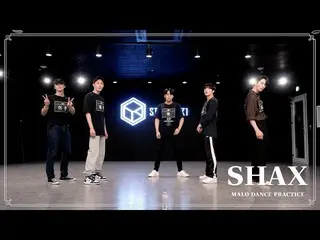 [Rumus T] ATEEZ, RT SHAX_twt: [📹] SHAX Sharks'MALO ' Video latihan menari (-POW