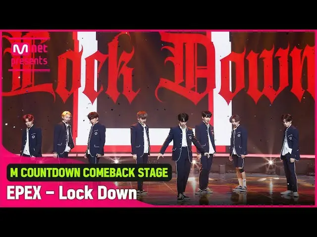 Mnk resmi】'EPEX''HOT DEBUT''Lock Down'舞台  