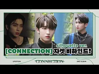 [Resmi] UP10TION, U10TV ep 281-UP10TION seksi [CONNECTION] Di balik layar jaket!