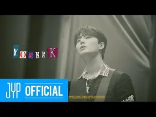 [Formula jyp] DAY6 (Even of Day) Right through Me＞ Concept film-Young K  