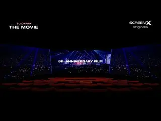 BLACKPINK、BLACKPINK - ULANG TAHUN ke-5 [4+1] TRAILER LAYAR FILM  