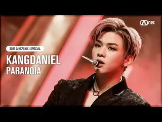 [Formal mnk] [NO.1 SPESIAL] Jiang Daniel_ (KANGDANIEL)-PARANOIA #M COUNTDOWN_ EP