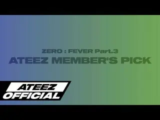 T公式】ATEEZ、[🎬] ATEEZ(ATEEZ) ZERO : FEVER Part.3 PILIHAN ANGGOTA ⠀ ⠀ #FEVER_Part_