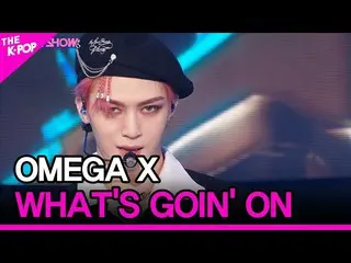 [Rumus sbp] OMEGA X_ _, apa yang terjadi (OMEGA X_, apa yang terjadi) [THE SHOW_