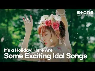 [CJM Resmi] [PLAYLIST] Mulai hari ini adalah hari libur emas! Lagu idola menyega