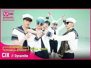 mnk】 Mcar Dance Challenge Full Version】 CIX_ _ (CIX_) - Dynamite ♬  