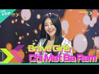 [Formula sbp] Brave girl_ _, Chi Mat Ba Ram (Brave girl_, ) [MU:CON 2021 X THE C