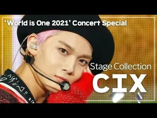 Officialmbk】🔴CIX_ _ Stage Collection ( CIX_ _ Stage Collection ) World is One C