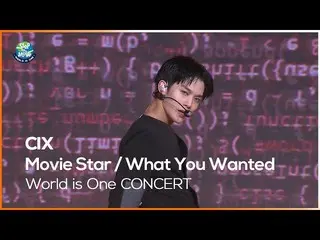 [Official mbk] CIX_ _-Bintang film, apa yang Anda inginkan [World is One 2021 CO