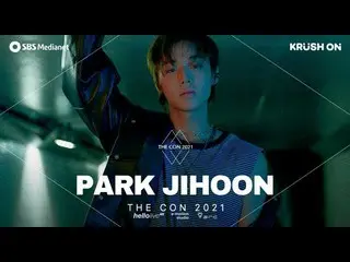 Rumus SP sbp] [TITIK] THE CON 2021: PARK JIHOON |: Park Jihoon_  