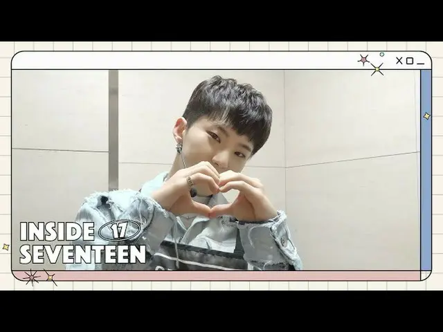 SEVENTEEN、[INSIDE SEVENTEEN] 'Rock with you' ('Rock with you' BEHIND)  
