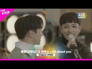 sbp】 2021 BEYOND ASFㅣHongjoong(ATEEZ_ _ ) & Madox - Semua tentangmu  