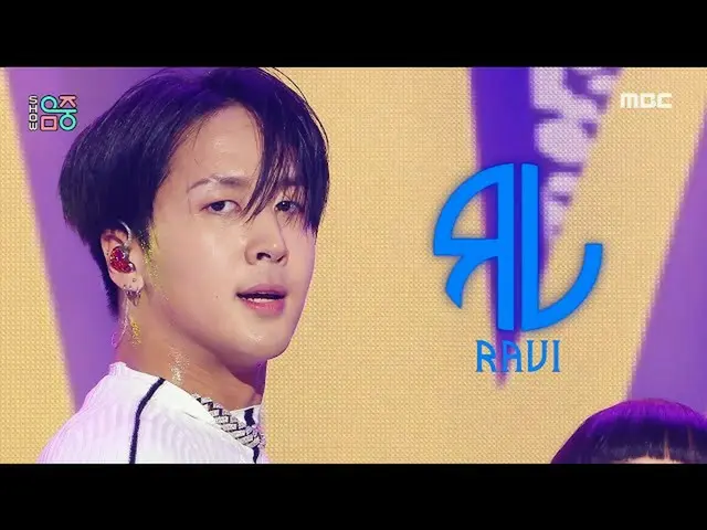 [mbk resmi] [Tampilkan! MUSIC CORE_] RAVI-ANI, siaran MBC 211218  
