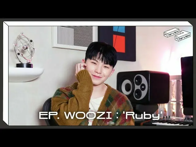 [Formula] SEVENTEEN, [17:wawancara] EP. Woozi: 'Ruby'  