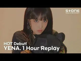 [CJM Resmi] [DAFTAR PUTAR] YENA (CHOI YE NA_) debut! [ˣ‿ˣ (SMiLEY)] Dengarkan be